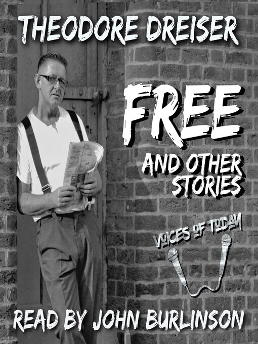 Title details for Free and Other Stories by Theodore Dreiser - Available